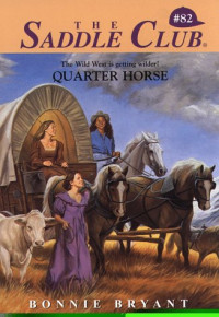 Bonnie Bryant — Quarter Horse