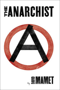 David Mamet — The Anarchist