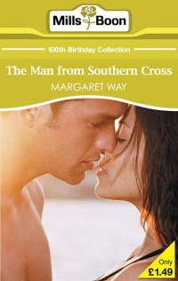 Way, Margaret — The Man From Southern Cross