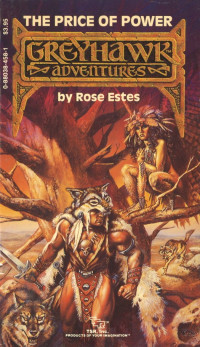 Rose Estes — Greyhawk: Adventures, Book 04 - The Price of Power