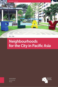 K.C. Ho — Neighbourhoods for the City in Pacific Asia