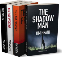 Tim Heath — Tim Heath Thriller Boxset