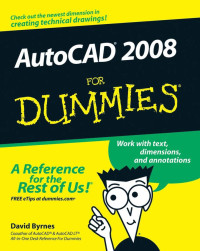 Byrnes, David. — AutoCAD 2008 for Dummies