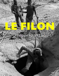 Philippe Revelli — Le Filon