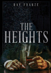 Ray Franze — The Heights