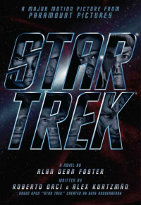 Alan Dean Foster — Star Trek (Star Trek: Kelvin Movie Novelization #1)