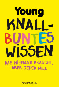 Young — Knallbuntes Wissen