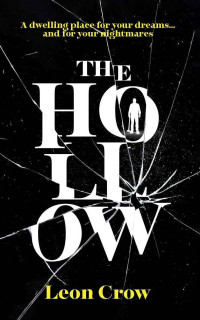 Leon Crow — The Hollow