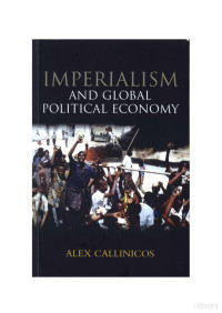 Callinicos — Imperialism and Global Political Economy (2009)
