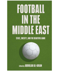 Abdullah Al-Arian; — Football in the Middle East