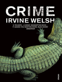 Welsh, Irvine — Crime - 01 Ray Lennox(Crime)