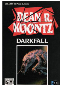 Dean R. Koontz [Koontz, Dean R.] — Darkfall