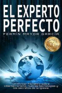Fermín Mayor García — El experto perfecto