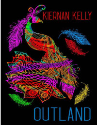Kiernan Kelly — Outland