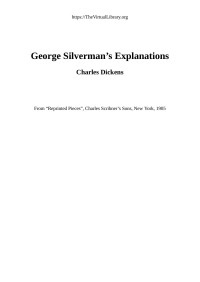 Charles Dickens — George Silverman's Explanation