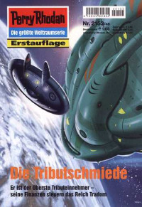 Francis, H.G. — [Perry Rhodan 2153] • Die Tributschmiede