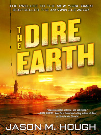 Jason M. Hough — The Dire Earth: A Novella