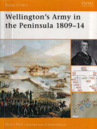 Stuart Reid — Wellington's Army in the Peninsula 1809–14