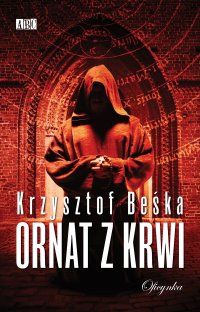 Krzysztof Beśka — Ornat z krwi