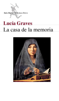 Lucía Graves — La casa de la memoria