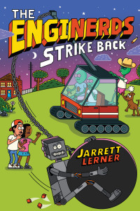 Jarrett Lerner — The EngiNerds Strike Back