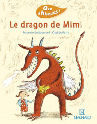 Françoise Guillaumond & Clotilde Perrin — Le dragon de mimi