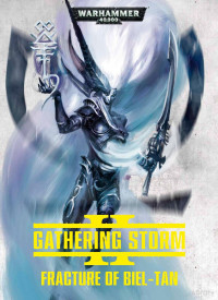 coll — Gathering Storm II - Fracture of Biel-Tan (The Lore)