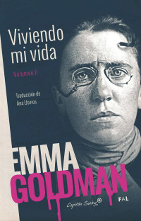 Emma Goldman — Viviendo mi vida Vol. II