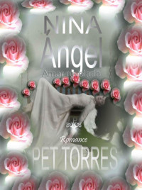 Pet Torres — Niña ángel. Amor revelado