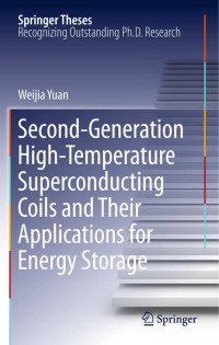 Weijia Yuan — Second-Generation High-Temperature Superconducting Coils and Their Applications for Energy Storage