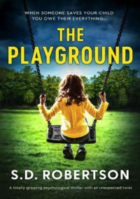 S.D. Robertson — The Playground