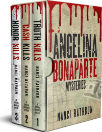 Nanci Rathbun — Angelina Bonaparte Mysteries Box Set