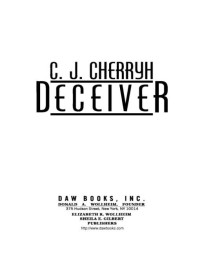 C. J. Cherryh; — Deceiver