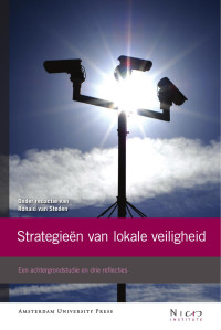 Steden, Ronald van. — Strategieën van lokale veiligheid