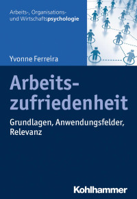 Yvonne Ferreira — Arbeitszufriedenheit