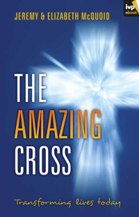 Elizabeth McQuoid; — The Amazing Cross