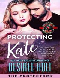 Desiree Holt & Operation Alpha — Protecting Kate (Special Forces: Operation Alpha