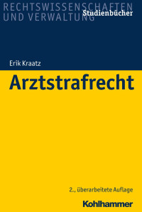 Erik Kraatz — Arztstrafrecht