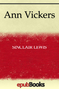 Sinclair Lewis — Ann Vickers