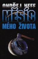 Ondřej Neff — Měsíc mého života