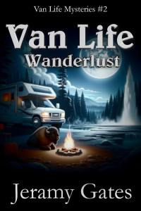 Jeramy Gates — Wanderlust (Van Life, #2)