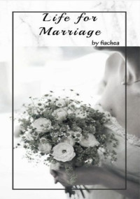 Fiachea — Life for Marriage