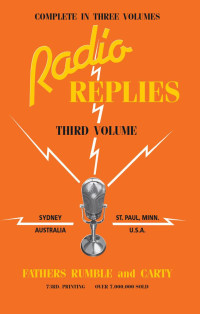 Rev. Fr. Leslie Rumble — Radio Replies: Volume 3