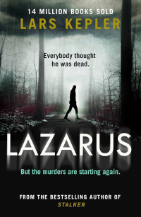 Lars Kepler, Neil Smith (Translator) — Lazarus: A novel (Joona Linna #7)