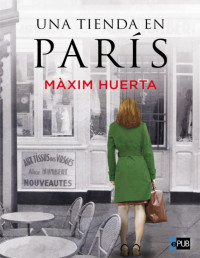 Màxim Huerta — UNA TIENDA EN PARÍS