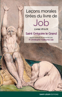 Grgoire le Grand; — Leons morales tires du livre de Job - Tome 3