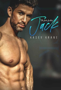 Kasey Krane — Jack (The Baker Brothers Book 4)