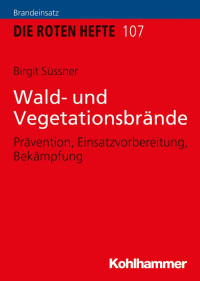 Birgit Süssner — Wald- und Vegetationsbrände