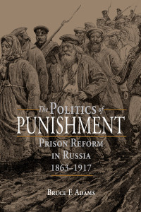 Bruce F. Adams; — The Politics of Punishment