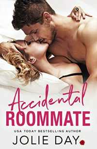 Jolie Day — Accidental Roommate